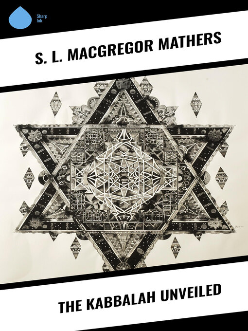 Title details for The Kabbalah Unveiled by S. L. MacGregor Mathers - Wait list